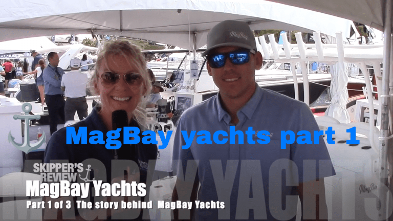 Mag Bay Yachts – Part 1 of 3